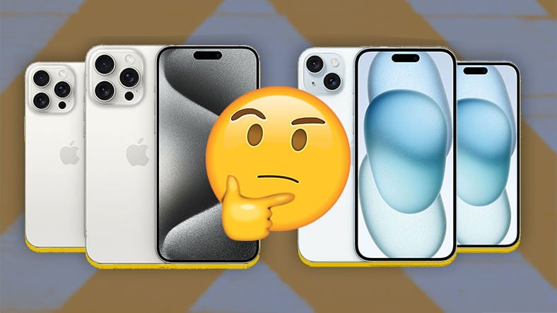 iPhone 15, 15 Plus, 15 Pro ve 15 Pro Max Ortasındaki Farklar Neler?