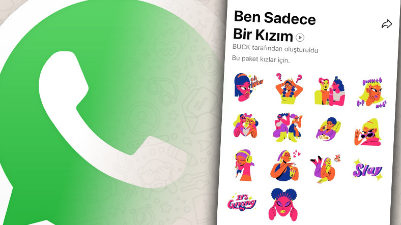 WhatsApp’a “Kızlar İçin” Özel Bir Çıkartma Paketi Geldi: Ben Sadece Bir Kızım